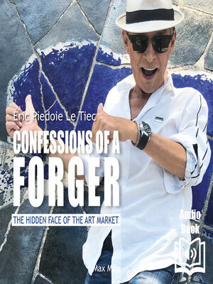 cover image of Confessions of a forger. the Hidden World of the Art Market